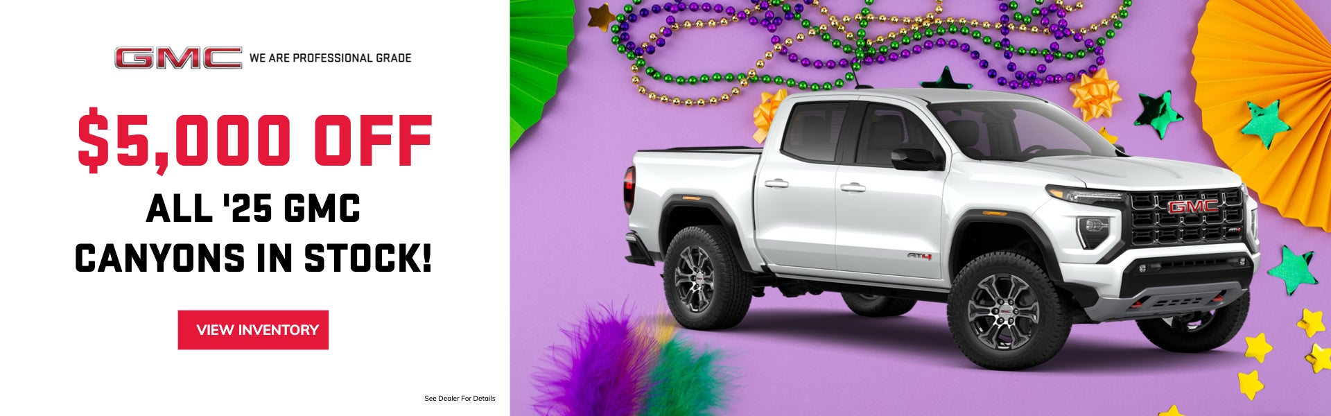 $5,000 off all '25 GMC Canyons in Stock!